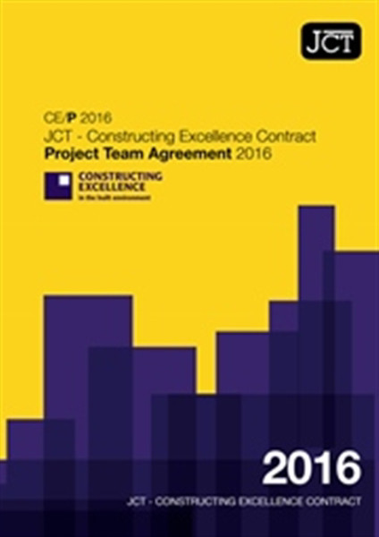 Picture of JCT Constructing Excellence Contract - Project Team Agreement 2016 (CE/P)