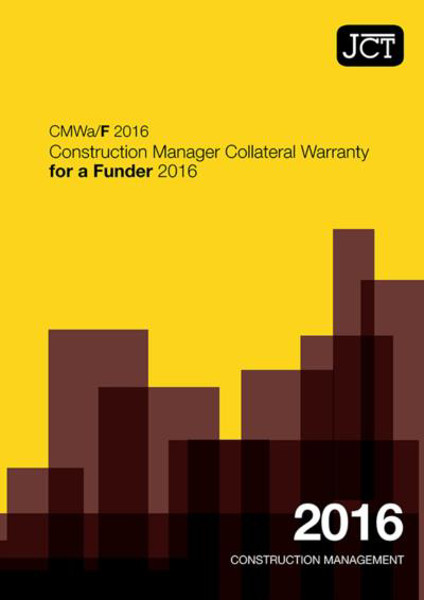 Picture of JCT: Construction Manager Collateral Warranty for a Funder 2016