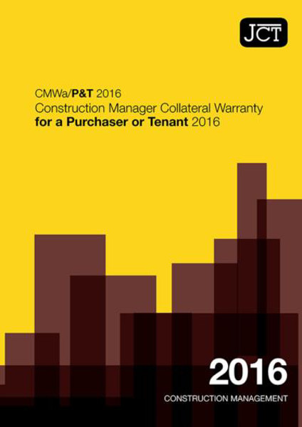 Picture of JCT: Construction Manager Collateral Warranty for a Purchaser or Tenant 2016