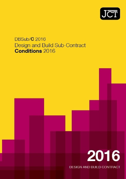 Picture of JCT: Design and Build Sub-Contract - Conditions 2016