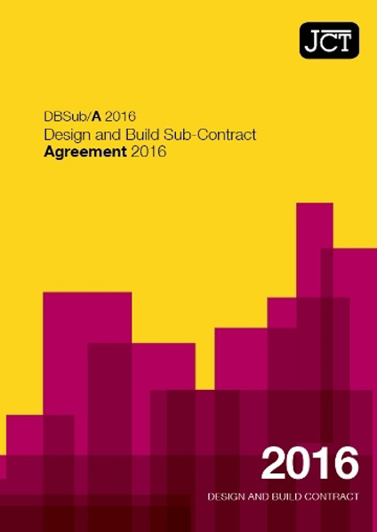 Picture of JCT: Design and Build Sub-Contract - Agreement 2016