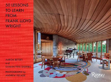 Picture of 50 Lessons to Learn from Frank Lloyd Wright