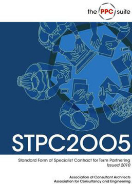 Picture of STPC2005 Issued 2010 - ACA Standard Form of Specialist Contract for Term Partnering