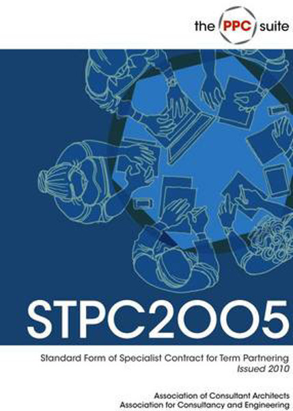 Picture of STPC2005 Issued 2010 - ACA Standard Form of Specialist Contract for Term Partnering