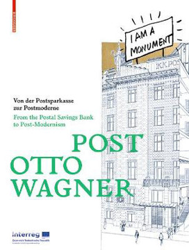 Picture of POST OTTO WAGNER: Von der Postsparkasse zur Postmoderne / From the Postal Savings Bank to Post-Modernism