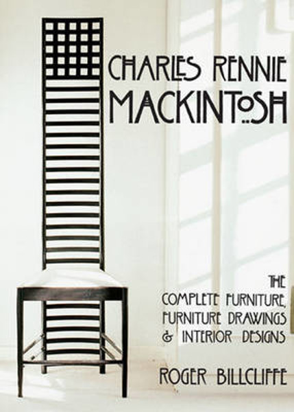Picture of Charles Rennie Mackintosh: The Complete Furniture, Furniture Drawings & Interior Designs
