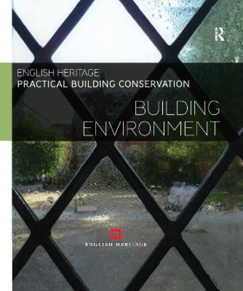 Picture of Practical Building Conservation: Building Environment