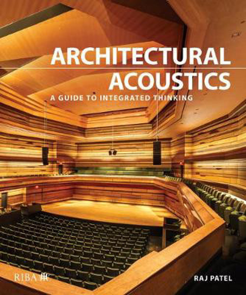 Picture of Architectural Acoustics: A guide to integrated thinking