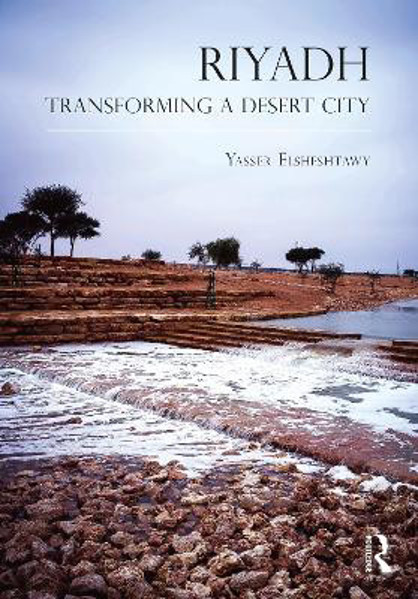 Picture of Riyadh: Transforming a Desert City