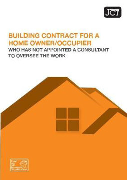 Picture of JCT: Building Contract for Home Owner/Occupier who has not appointed a consultan