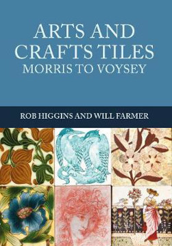 Picture of Arts and Crafts Tiles: Morris to Voysey