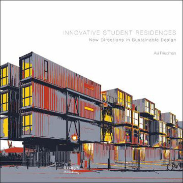 Picture of Innovative Student Residences: New Directions in Sustainable Design