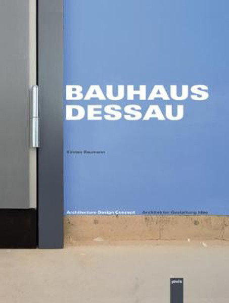 Picture of Bauhaus Dessau: Architektur - Gestaltung - Idee