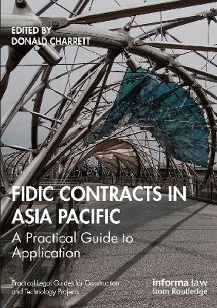 Picture of FIDIC Contracts in Asia Pacific: A Practical Guide to Application