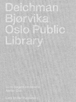 Picture of Deichman Bjorvika: Oslo Public Library
