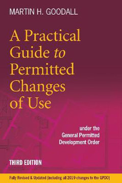 Picture of A Practical Guide to Permitted Changes of Use: under the General Permitted Development Order
