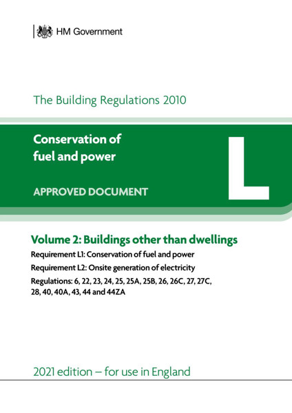 Picture of Approved Document L: Conservation of fuel and power - Volume 2: Buildings other than dwellings (2021 edition)