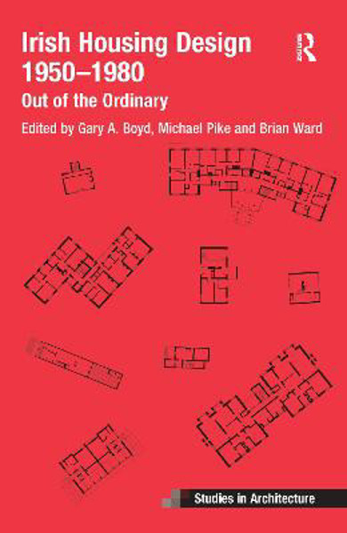 Picture of Irish Housing Design 1950 - 1980: Out of the Ordinary