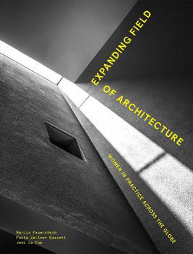 Picture of Expanding Field of Architecture: Women in Practice Across the Globe