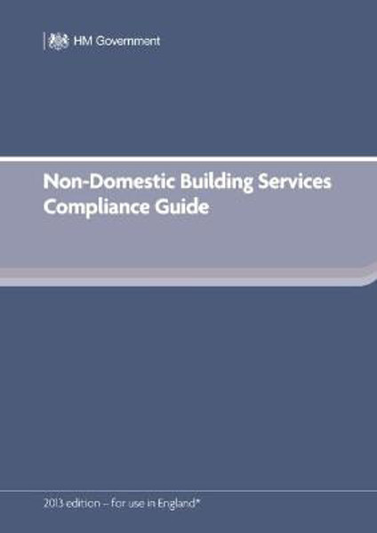 Picture of Non-Domestic Building Services Compliance Guide (for Part L 2013 edition)