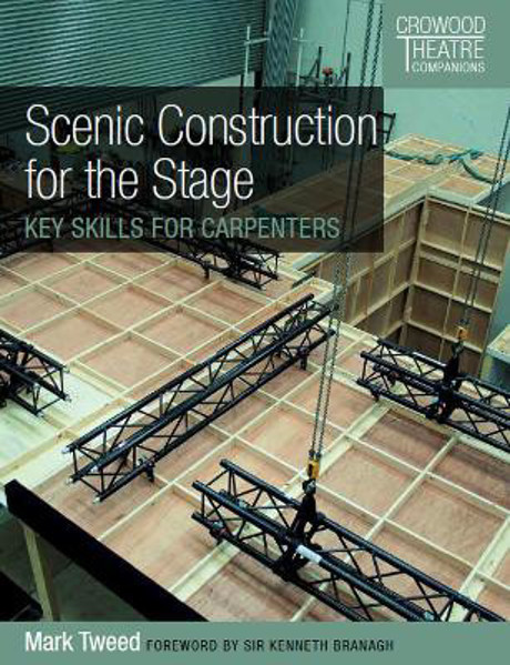 Picture of Scenic Construction for the Stage: Key Skills for Carpenters