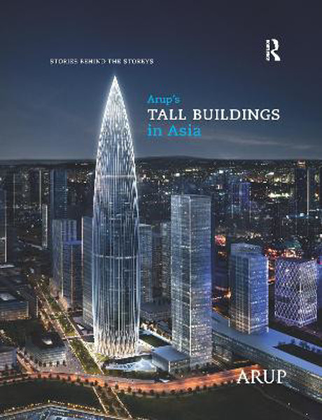 Picture of Arup's Tall Buildings in Asia: Stories Behind the Storeys