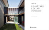 Picture of Courtyard Living: Contemporary Houses of the Asia-Pacific