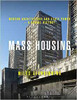 Picture of Mass Housing: Modern Architecture and State Power - a Global History