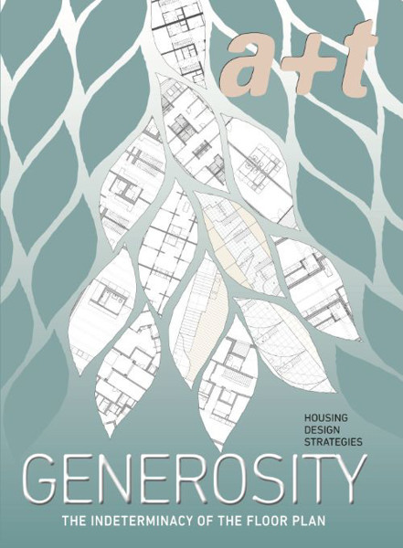 Picture of a+t 56: GENEROSITY. HOUSING DESIGN STRATEGIES. - The Indeterminacy of the Floor Plan