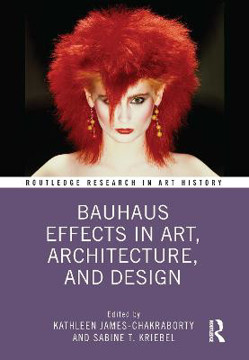 Picture of Bauhaus Effects in Art, Architecture, and Design