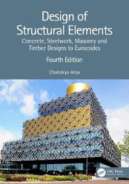 Picture of Design of Structural Elements: Concrete, Steelwork, Masonry and Timber Designs to Eurocodes