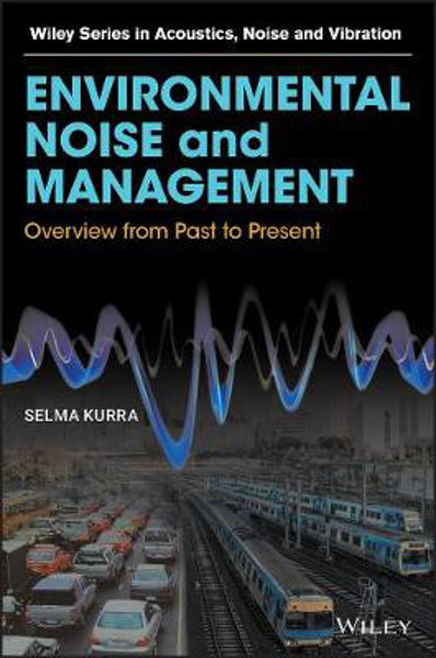 Picture of Environmental Noise and Management: Overview from Past to Present