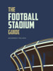 Picture of The Football Stadium Guide