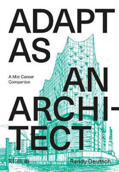 Picture of Adapt As An Architect: A Mid-Career Companion