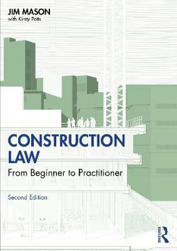 Picture of Construction Law: From Beginner to Practitioner