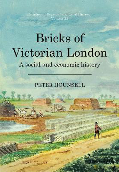 Picture of Bricks of Victorian London: A social and economic history