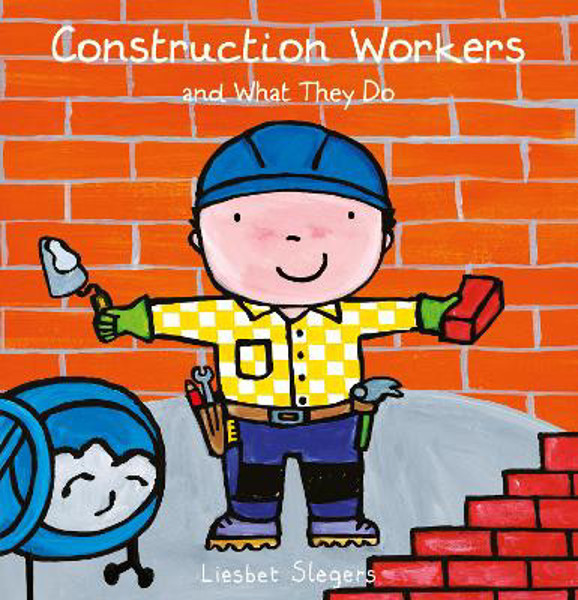 Picture of Construction Workers and What They Do