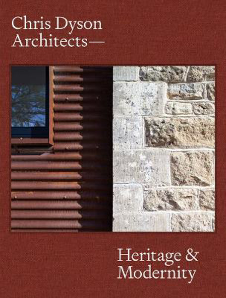 Picture of Chris Dyson Architects: Heritage and Modernity