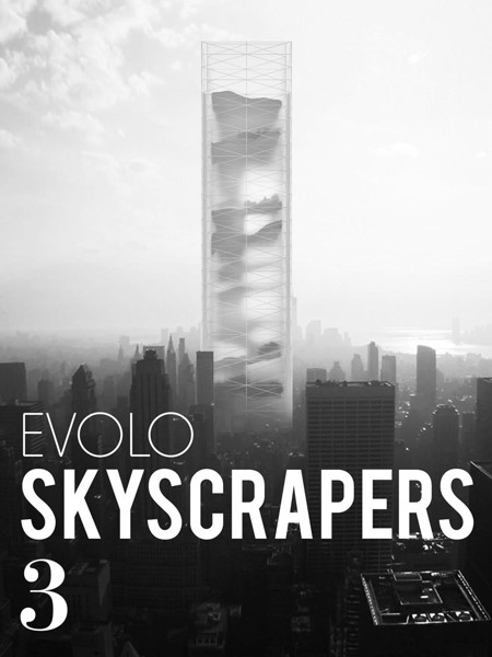 Picture of Evolo Skyscrapers 3: Visionary Architecture and Urban Design