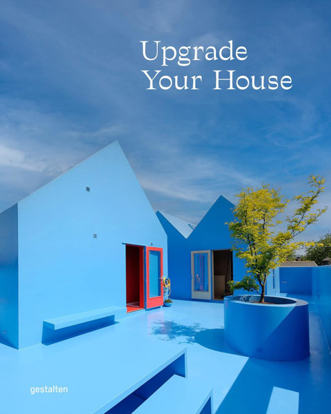 Picture of Upgrade Your House: Rebuild, Renovate, and Reimagine Your House