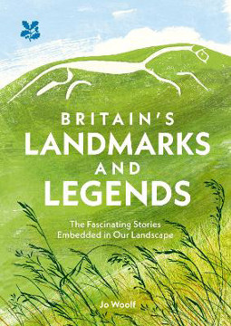 Picture of Britain's Landmarks and Legends: The Fascinating Stories Embedded in our Landscape (National Trust)