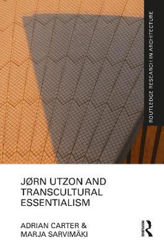 Picture of Jorn Utzon and Transcultural Essentialism