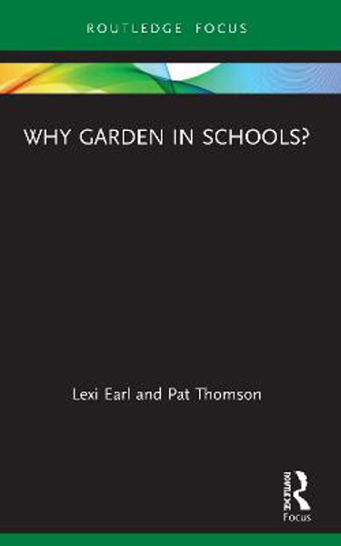 Picture of Why Garden in Schools?