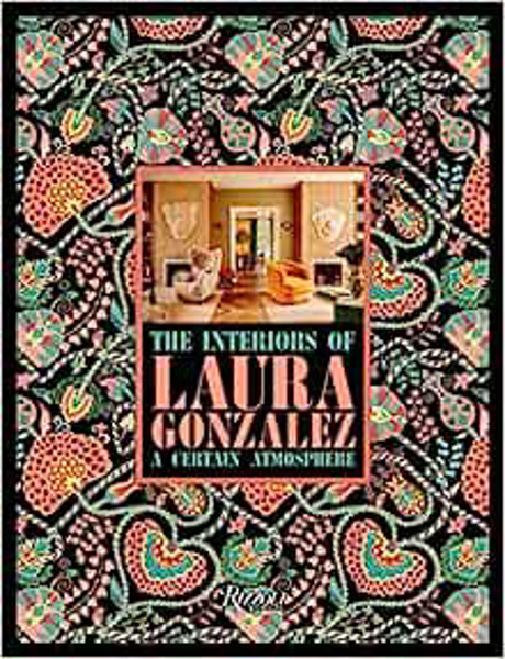 Picture of The Interiors of Laura Gonzalez