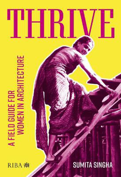 Picture of Thrive: A field guide for women in architecture