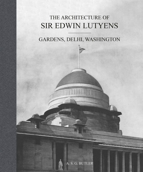 Picture of The Architecture of Sir Edwin Lutyens: Volume 2: Gardens, Delhi, Washington