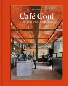 Picture of Cafe Cool: Feel-Good Inspiring Designs