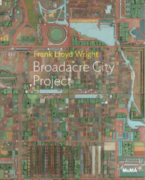 Picture of Frank Lloyd Wright: Broadacre City Project