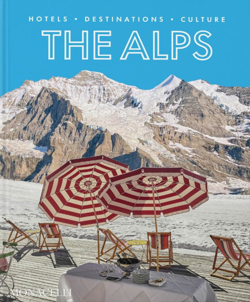 Picture of The Alps: Hotels, Destinations, Culture