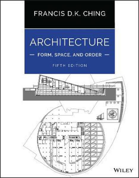 Picture of Architecture: Form, Space, and Order